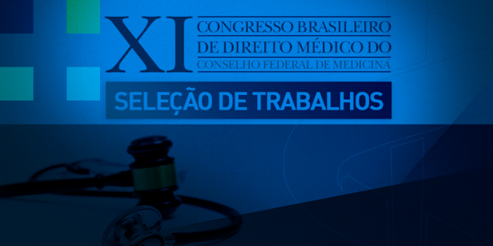 CFM promove em agosto o XI Congresso Brasileiro de Direito Médico