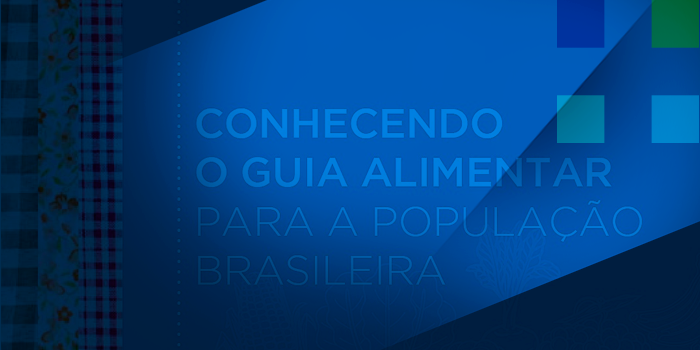 Matrículas abertas para o curso sobre o Guia Alimentar para a População Brasileira